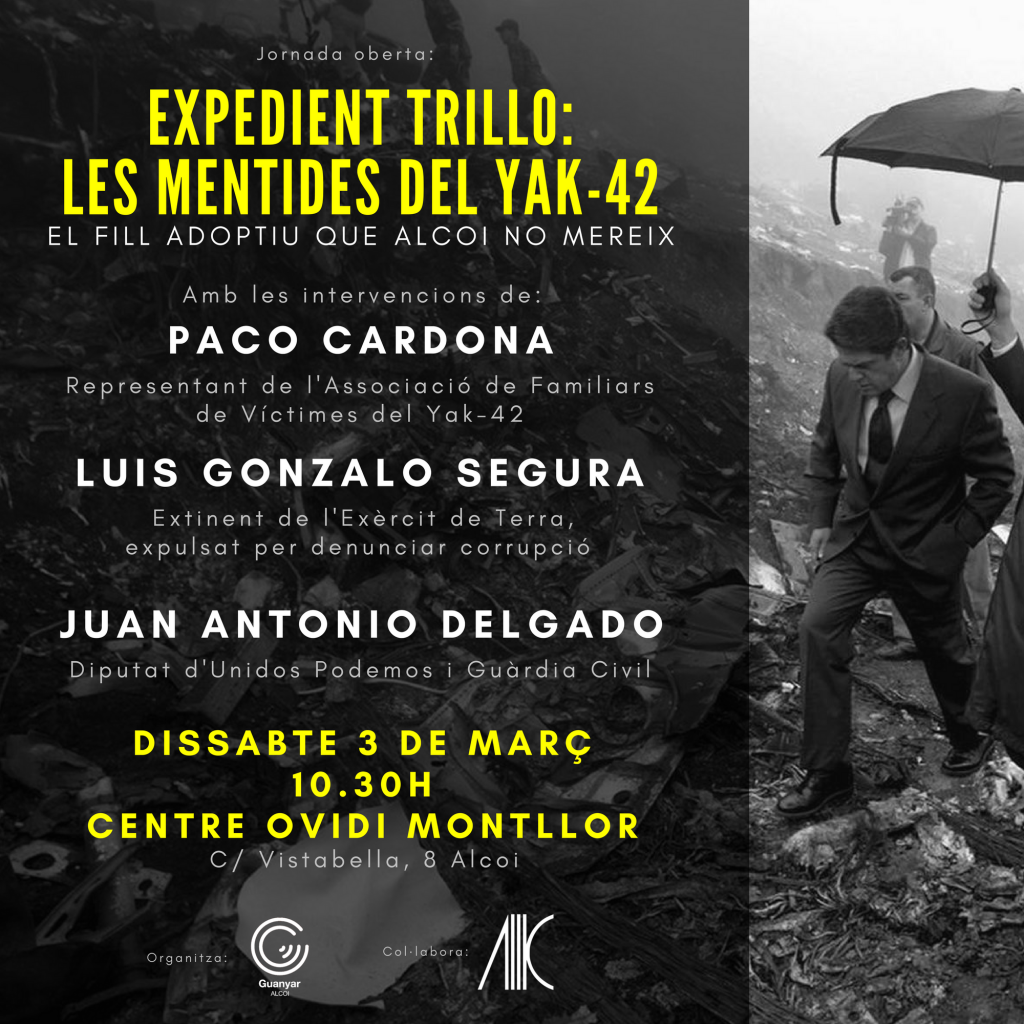 Expediente Trillo: las mentiras del Yak-42 (3 de marzo, 10.30 h, Centre Ovidi Montllor)