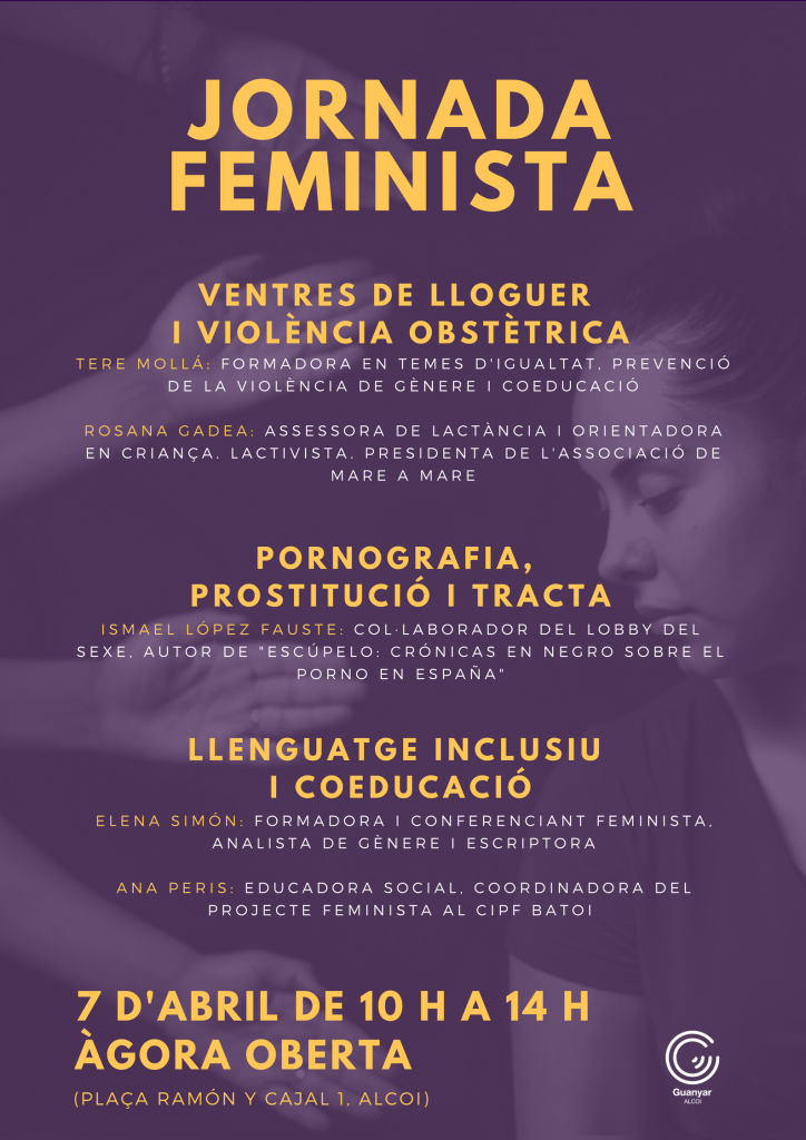 Guanyar Alcoi organitza una jornada que tractarà de forma “diversa i àmplia el feminisme” el 7 d’abril a l’Àgora