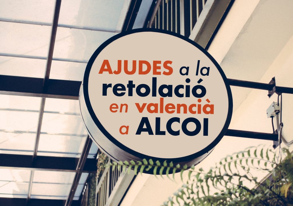 Guanyar Alcoi aconsegueix que es treballe en la implantació d'ajudes locals a la retolació en valencià