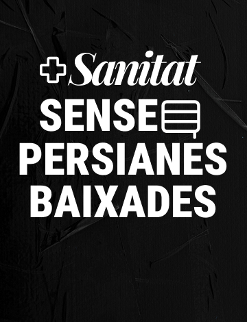 Sanitat sense persianes baixades: la urgència de blindar els serveis bàsics.